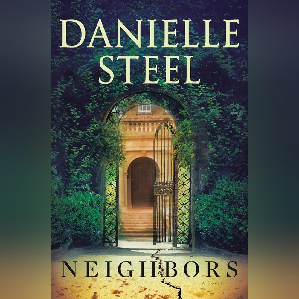 📚 Neighbors: a Novel by Danielle Steel